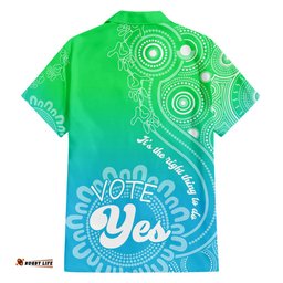 Australia Walk For Yes Hawaiian Shirt Indigenous Voice Aboriginal Green Vibe