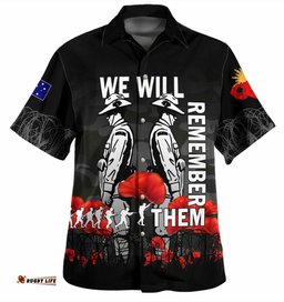 Australia Anzac Day Hawaiian Shirt - Anzac Day Soldier We Will Remember Them Shirt Black