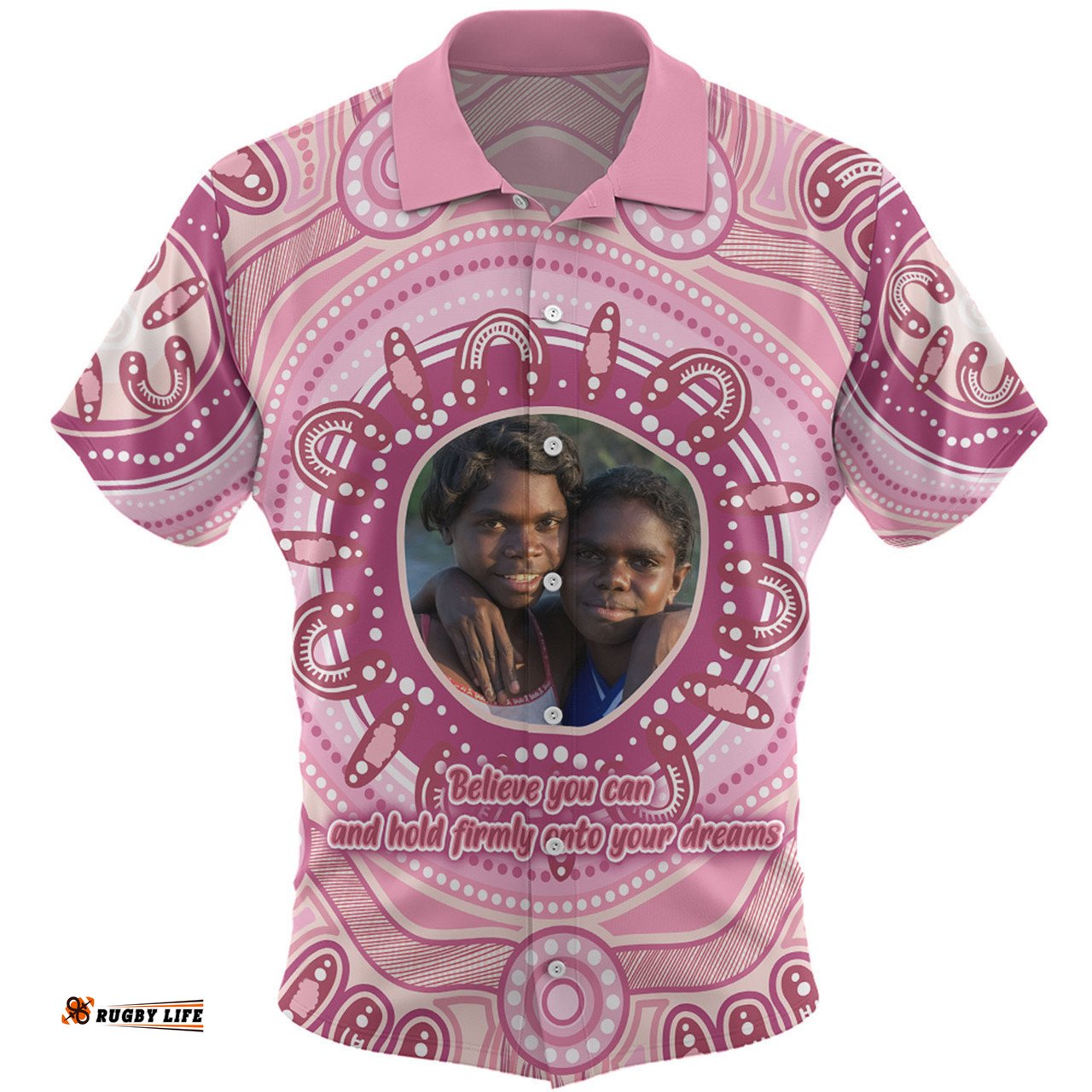 Australia Aboriginal Custom Hawaiian Shirt - Believe You Can And Hold Firmly Onto Your Dreams Personalised Photo (Pink) Hawaiian Shirt