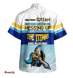 Gold Coast Titans Father's Day Hawaiian Shirt - Screaming Dad and Crazy Fan