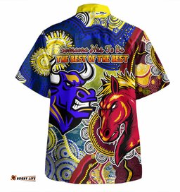 Brisbane Broncos Vs North Queensland Cowboys Custom Hawaiian Shirt - The Best of The Best Shirt