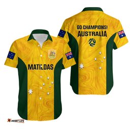 Australia Soccer Hawaiian Shirt Gold Matildas World Cup Go Champions