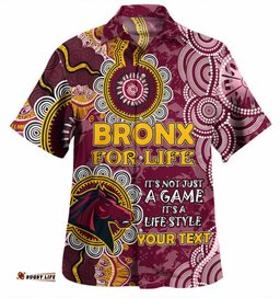 Amazing Aussie Australia Broncos Custom It's not Just a Game, it's a Life Style Shirt Hawaiian Shirt