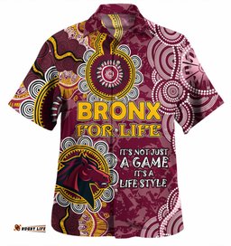 Amazing Aussie Australia Broncos Custom It's not Just a Game, it's a Life Style Shirt Hawaiian Shirt
