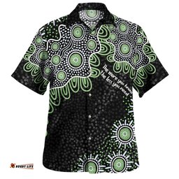 Amazing Aussie Australia Aboriginal The More You Know The Less You Need Green Hawaiian Shirt