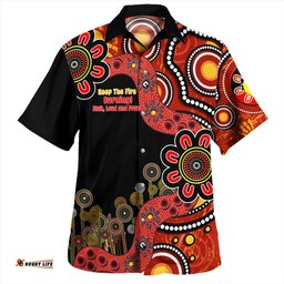 Amazing Aussie Australia Aboriginal Indigenous Naidoc Week Keep The Fire Burning! Blak, Loud And Proud Hawaiian Shirt