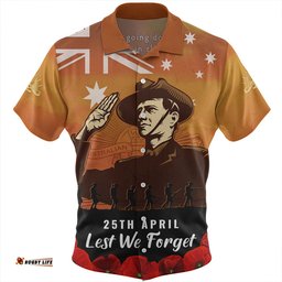 Amazing Aussie Australia Anzac Day Soldiers Salute To Remember Of Our Heroes Hawaiian Shirt