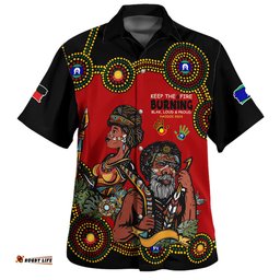 Amazing Aussie Australia Indigenous Culture Naidoc Week Keep The Fire Burning! Blak, Loud & Proud Hawaiian Shirt
