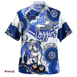 Amazing Aussie Canterbury Bankstown Bulldogs Custom Proud To Be A Doggies Home Jersey Shirt Hawaiian Shirt