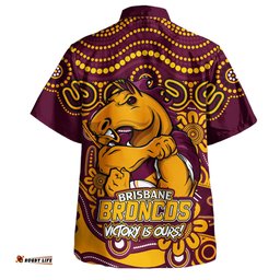 Amazing Aussie Brisbane Broncos Aboriginal Inspired Tough Fan Rugby For Life Hawaiian Shirt