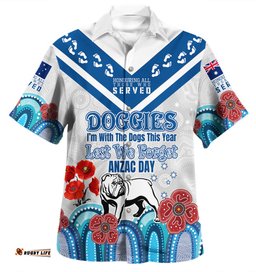 Amazing Aussie Canterbury Bankstown Bulldogs Anzac Custom Anzac Day I'm With The Doggies Shirt Hawaiian Shirt