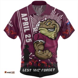 Amazing Aussie Queensland Maroons Anzac Day Lest We Forget Strong Fighting Spirit Hawaiian Shirt