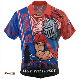 Amazing Aussie Newcastle Knights Anzac Day Lest We Forget Strong Fighting Spirit Hawaiian Shirt
