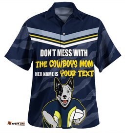 Amazing Aussie North Queensland Cowboys Mother's Day Screaming Mom and Crazy Fan Hawaiian Shirt