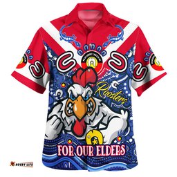 Amazing Aussie Sydney Roosters Naidoc Week Custom For Our Elders Home Jersey Shirt Hawaiian Shirt