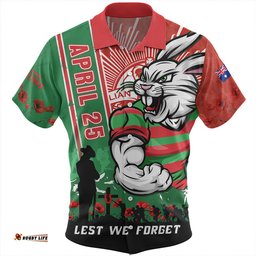 Amazing Aussie South Sydney Rabbitohs Anzac Day Lest We Forget Strong Fighting Spirit Hawaiian Shirt