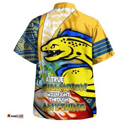 Amazing Aussie Parramatta Eels Grand Final A True Champion Will Fight Through Anything With Polynesian Patterns Hawaiian Shirt