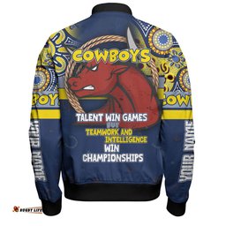 North Queensland Cowboys Bomber Jacket - Custom Talent Win Games But Teamwork And Intelligence Win Championships With Aboriginal Style