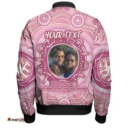 Australia Aboriginal Custom Bomber Jacket - Believe You Can And Hold Firmly Onto Your Dreams Personalised Photo (Pink) Bomber Jacket