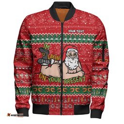 Australia Christmas Custom Bomber Jacket - Merry Chrismas I'm Laying On Your Present Bomber Jacket