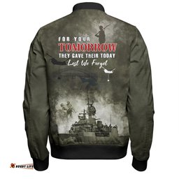 Australia Bomber Jacket Anzac Day Lest We Forget For Your Tomorrow They Gave Their Today