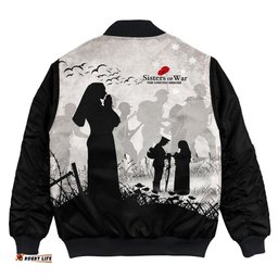 Anzac Day Sisters of War The Unsung Heroes Bomber Jacket
