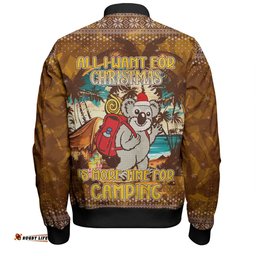 Amazing Aussie Australia Camping Christmas All I Want For Xmas Is More Time For Camping Bomber Jacket