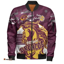 Amazing Aussie Brisbane Broncos Happy Australia Day We Are One And Free Bomber Jacket