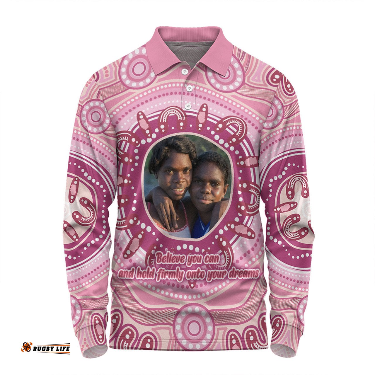 Australia Aboriginal Custom Long Sleeve Polo Shirt - Believe You Can And Hold Firmly Onto Your Dreams Personalised Photo (Pink) Long Sleeve Polo Shirt