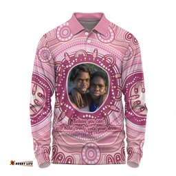 Australia Aboriginal Custom Long Sleeve Polo Shirt - Believe You Can And Hold Firmly Onto Your Dreams Personalised Photo (Pink) Long Sleeve Polo Shirt