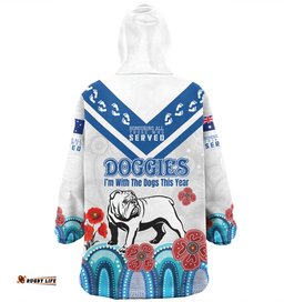 Canterbury Bankstown Bulldogs Anzac Custom Anzac Day I'm With The Doggies Wearable Blanket Hoodie Aussie Oodie