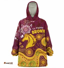 Brisbane Broncos Custom Go Mighty Bronx Wearable Blanket Hoodie Aussie Oodie