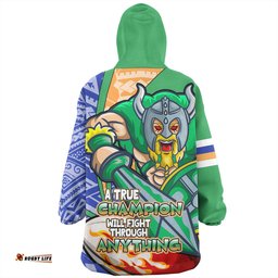 Canberra Raiders Grand Final A True Champion Will Fight Through Anything With Polynesian Patterns Wearable Blanket Hoodie Aussie Oodie