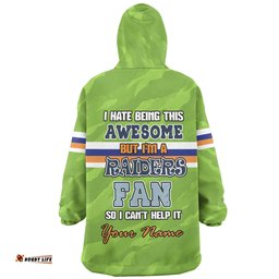 Canberra Raiders Custom I Hate Being This Awesome But Canberra Raiders Wearable Blanket Hoodie Aussie Oodie