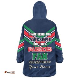 New Zealand Warriors Custom I Hate Being This Awesome But Warriors Wearable Blanket Hoodie Aussie Oodie