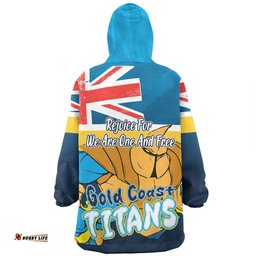 Gold Coast Titans Happy Australia Day We Are One And Free Wearable Blanket Hoodie Aussie Oodie