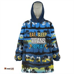 Gold Coast Titans Sport Eat Sleep Repeat With Tropical Patterns Wearable Blanket Hoodie Aussie Oodie