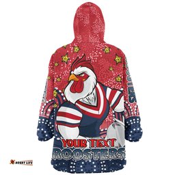 Sydney Roosters Custom Custom With Aboriginal Inspired Style Of Dot Painting Patterns Wearable Blanket Hoodie Aussie Oodie