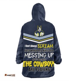 North Queensland Cowboys Father's Day Screaming Dad and Crazy Fan Wearable Blanket Hoodie Aussie Oodie