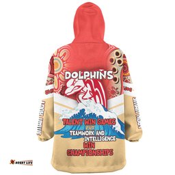 Redcliffe Dolphins Custom Talent Win Games But Teamwork And Intelligence Win Championships With Aboriginal Style Wearable Blanket Hoodie Aussie Oodie