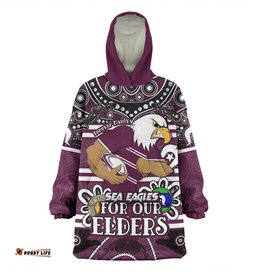 Manly Warringah Sea Eagles Custom Manly Warringah Sea Eagles For Our Elders Wearable Blanket Hoodie Aussie Oodie