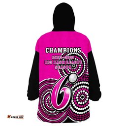 sydney sixers cricket wearable blanket hoodie champions bbl12 proud indigenous art