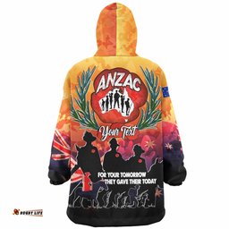 Australia Anzac Custom Snug Hoodie - Anzac day For Your Tomorrow They Gave Their Today With Poppies And Flag Style Oodie