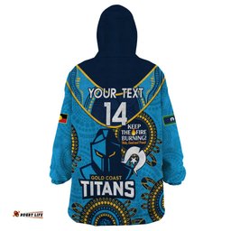 custom nrl titans naidoc week wearable blanket hoodie keep the fire burning indigenous art
