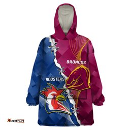 personalised roosters and broncos rugby wearable blanket hoodie nrl 2024 dynamic together