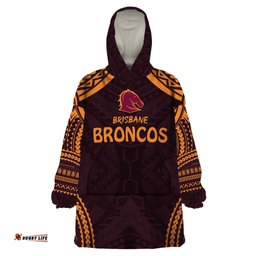 custom broncos rugby wearable blanket hoodie with polynesian style