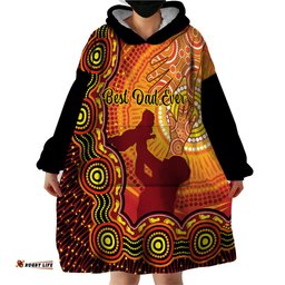 australia father day wearable blanket hoodie aussie best dad ever indigenous hand art