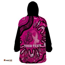 personalised australia breast cancer wearable blanket hoodie pink boxing ribbon be strong and fight on