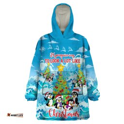 its penguin ing to look a lot like christmas wearable blanket hoodie