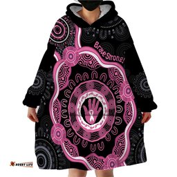 personalised australia breast cancer wearable blanket hoodie brave strong aboriginal art